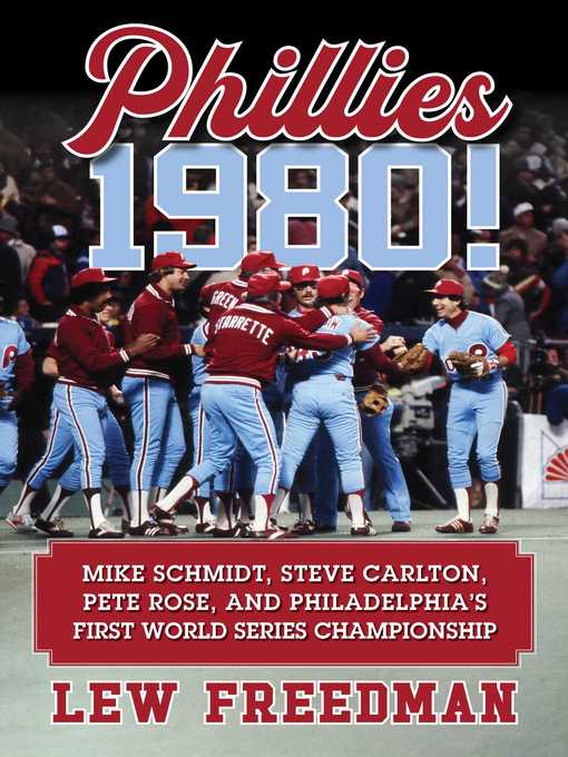 Title details for Phillies 1980! by Lew Freedman - Wait list